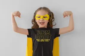 May the force be with you!  Arm bars