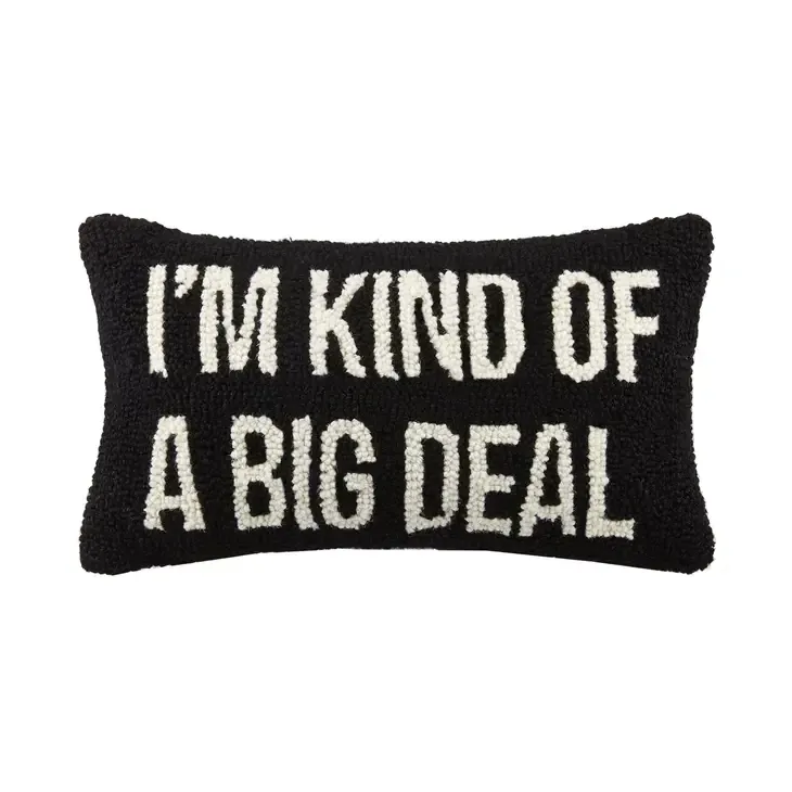 Peking Handicraft - I'm Kind of A Big Deal Black Hook Pillow