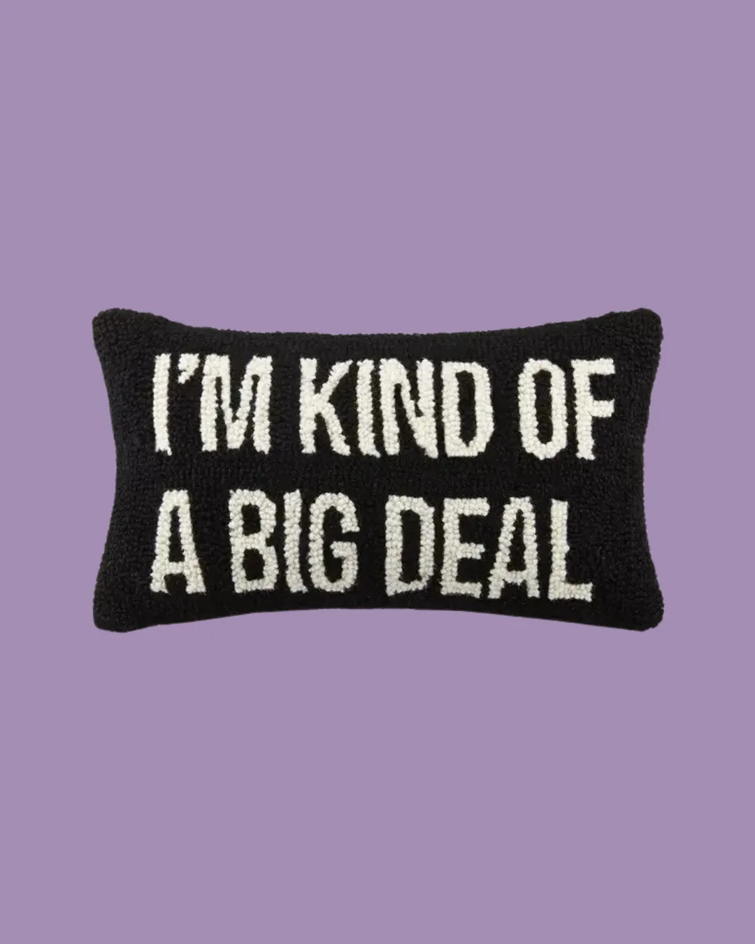 Peking Handicraft - I'm Kind of A Big Deal Black Hook Pillow