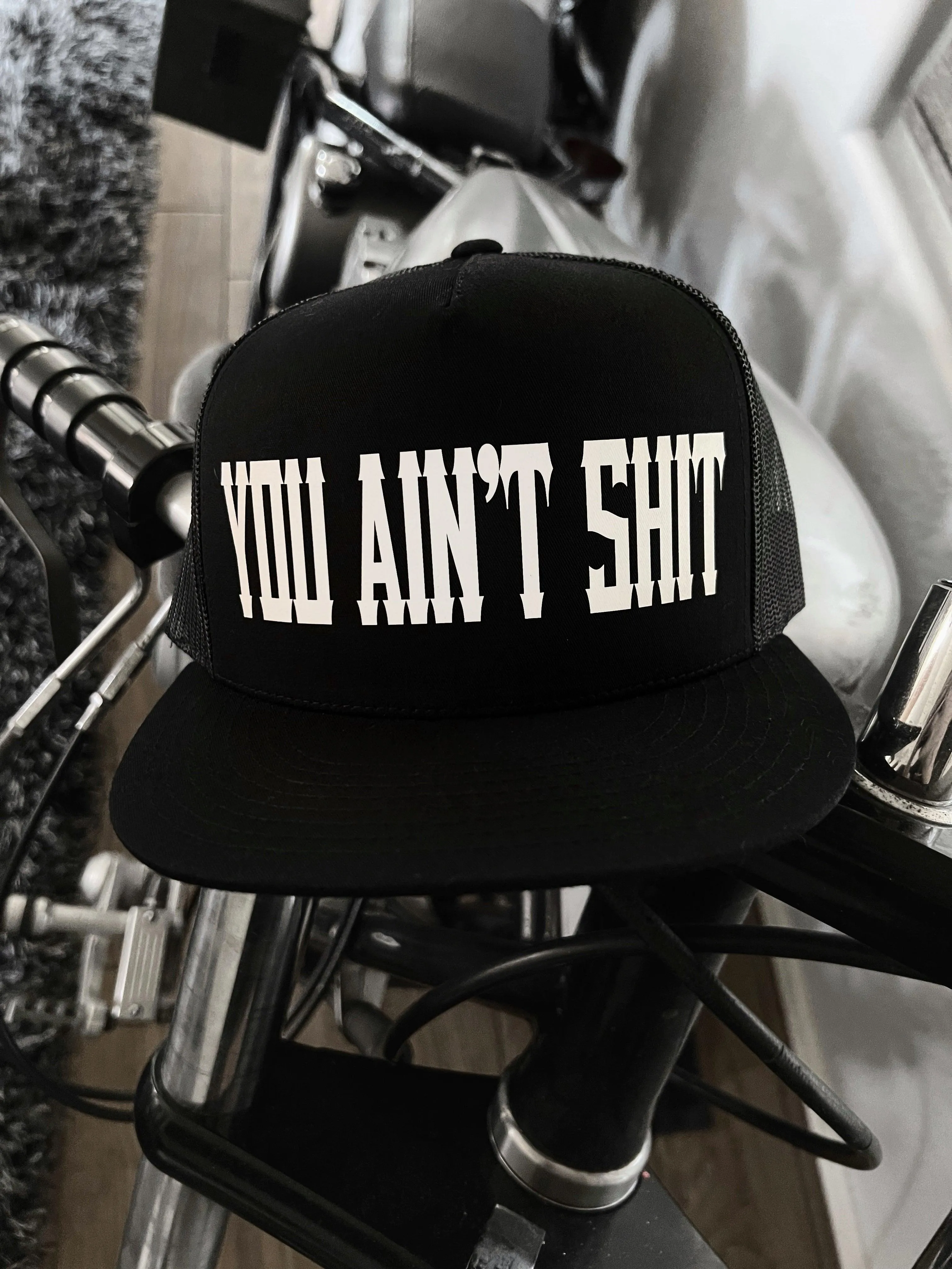 YOU AIN'T SHIT BLACK HAT